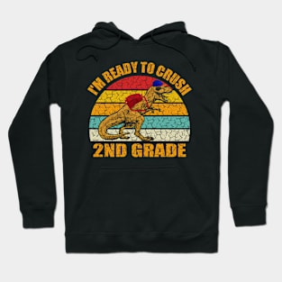 I'm Ready To Crush Grade 2 For Second Grader Hoodie